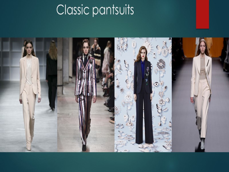 Classic pantsuits